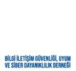 Bilgi İletişim Güvenliği Uyum ve Siber Dayanıklılık Derneği